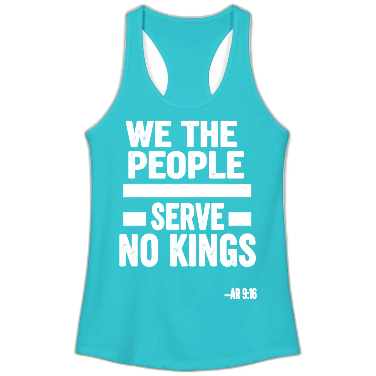 We The People Serve No Kings Freedom Ladies Tank in Solid Tahiti Blue