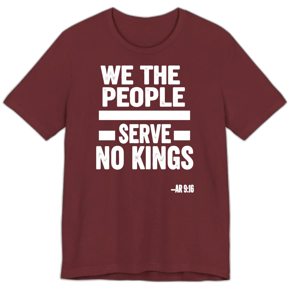 We The People Serve No Kings Freedom Premium T-Shirt in Heather Cardinal