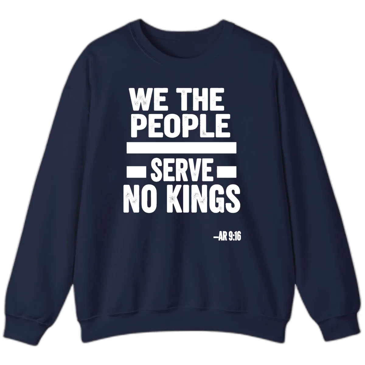 We The People Serve No Kings Freedom Sweatshirt in Navy