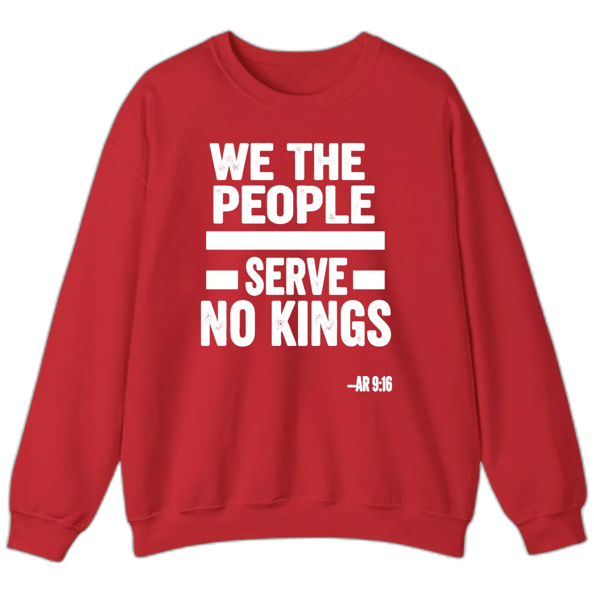 We The People Serve No Kings Freedom Sweatshirt in Red