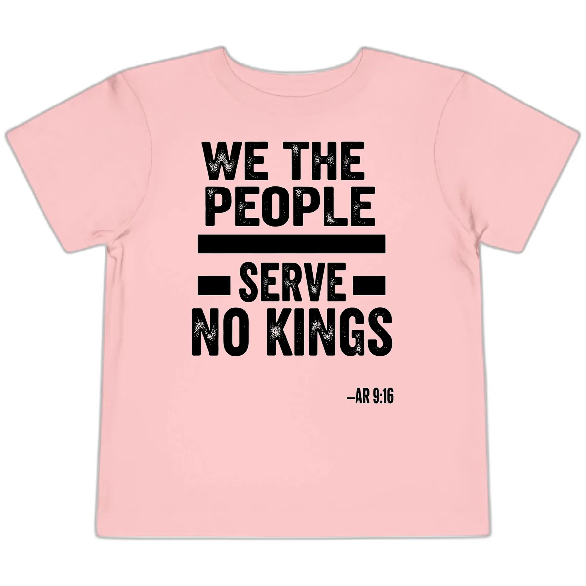 We The People Serve No Kings Freedom Toddler T-Shirt in Pink