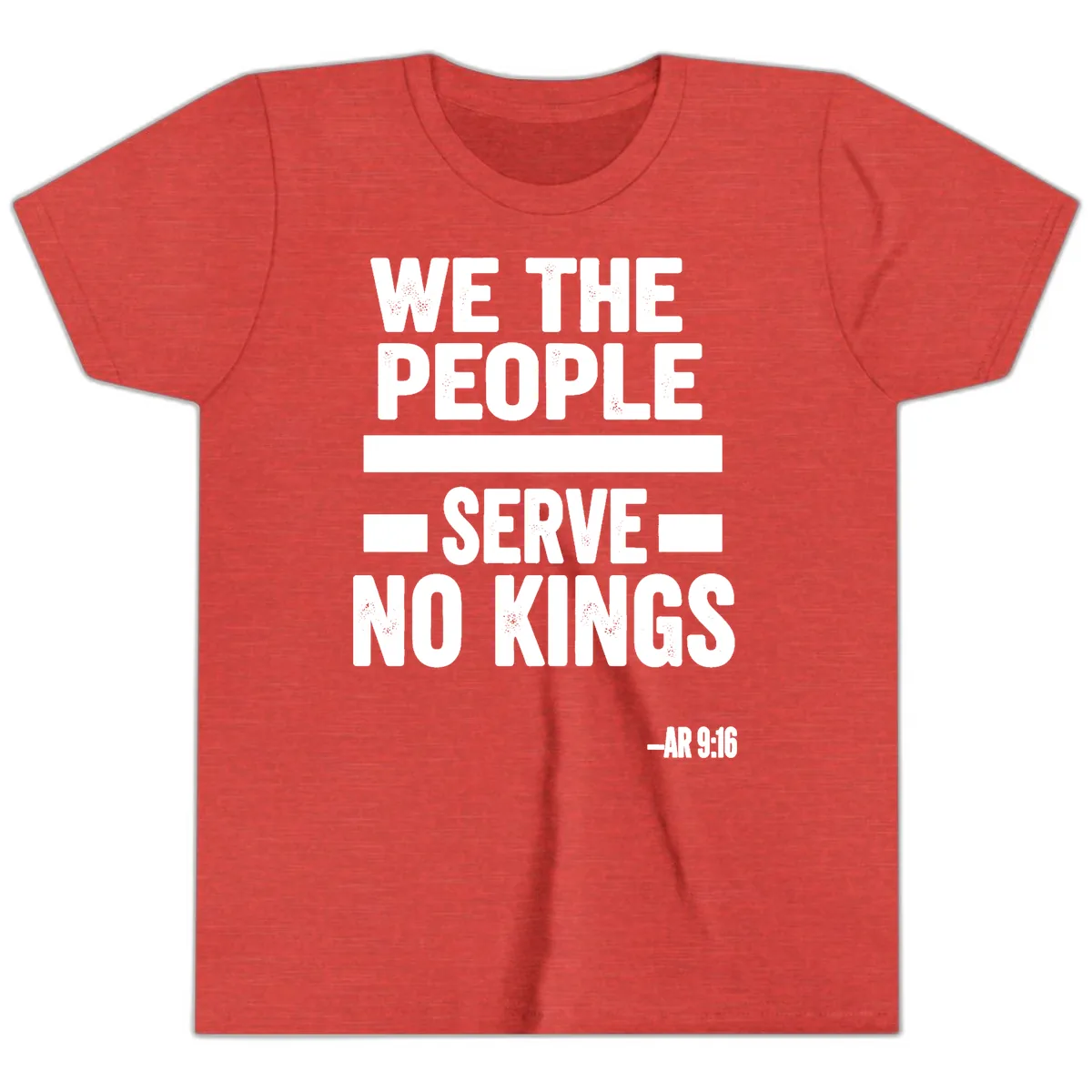 We The People Serve No Kings Freedom Youth T-Shirt in Heather Red