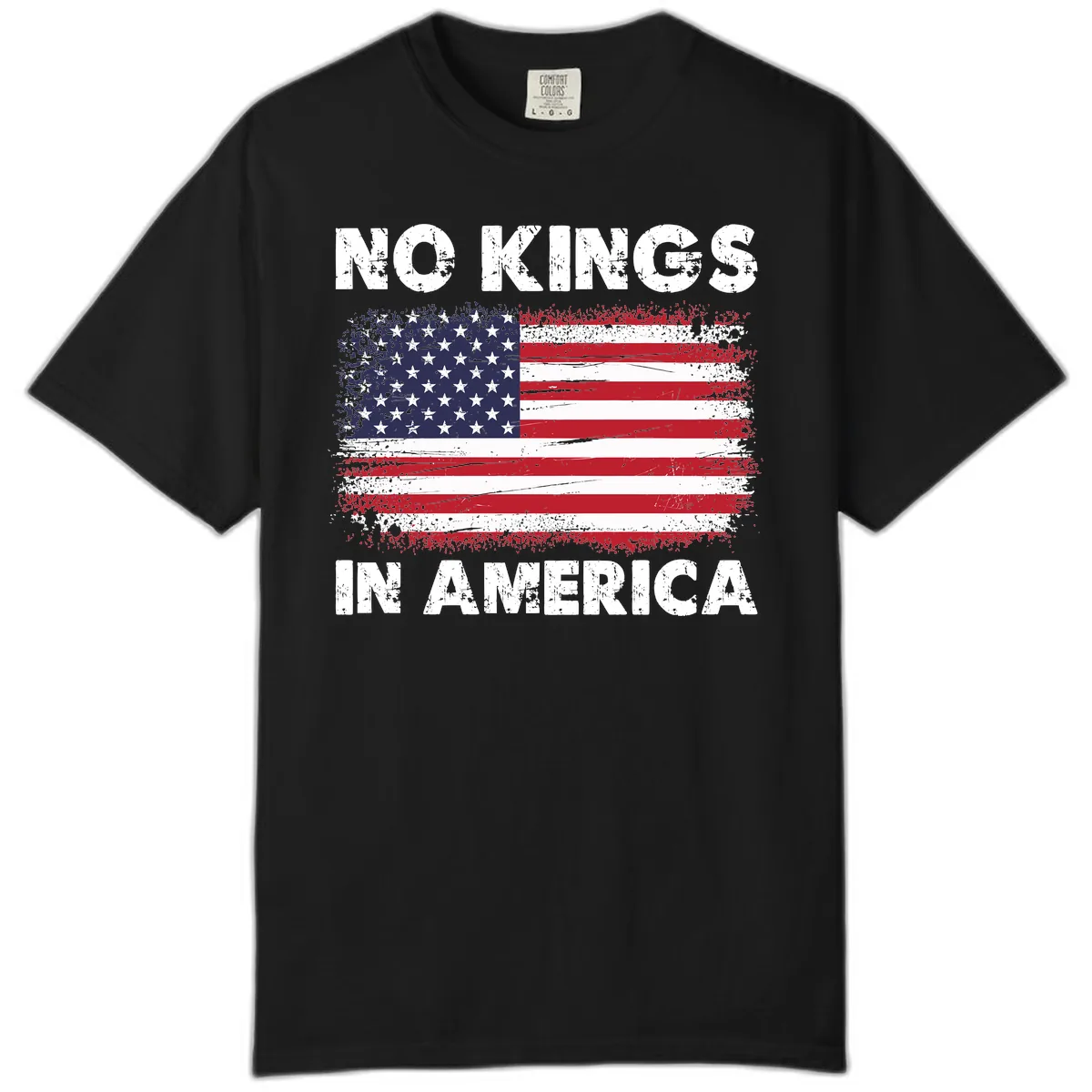 No Kings In America Distressed Flag Comfort Color in Black