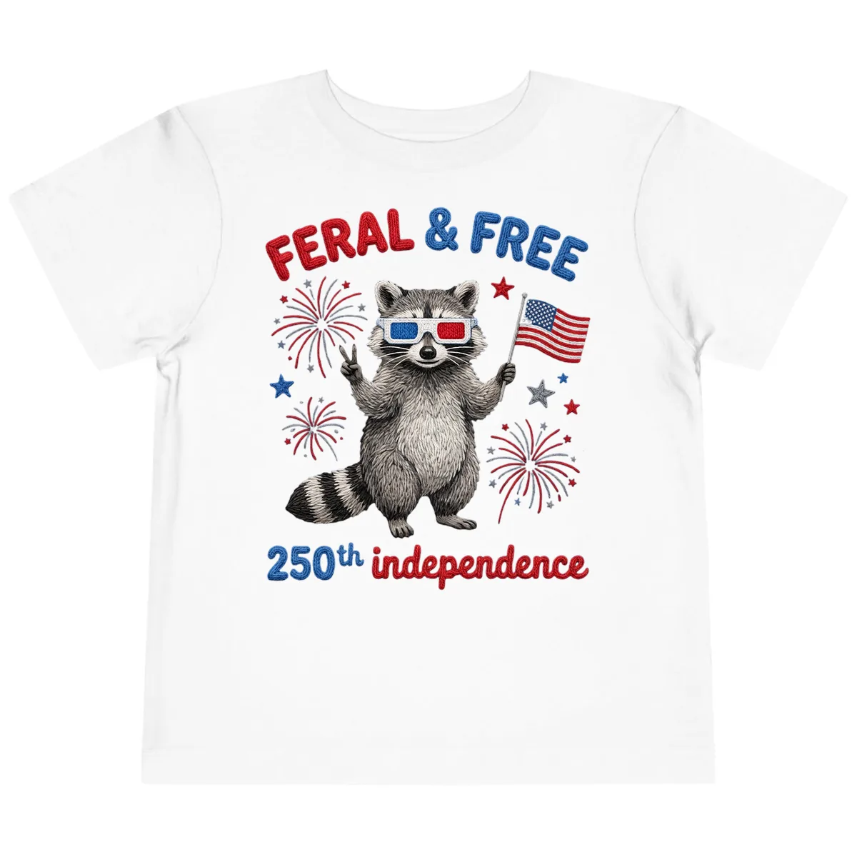 Feral And Free Raccoon 250th Independence Day Toddler T-Shirt in White