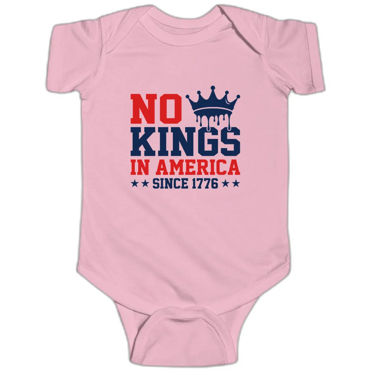 No Kings In America Since 1776 Patriotic Design Baby Onesie in Pink