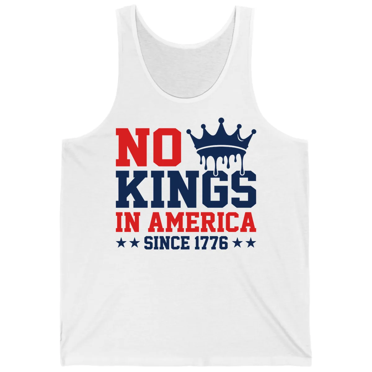 No Kings In America Since 1776 Patriotic Design Tank in White