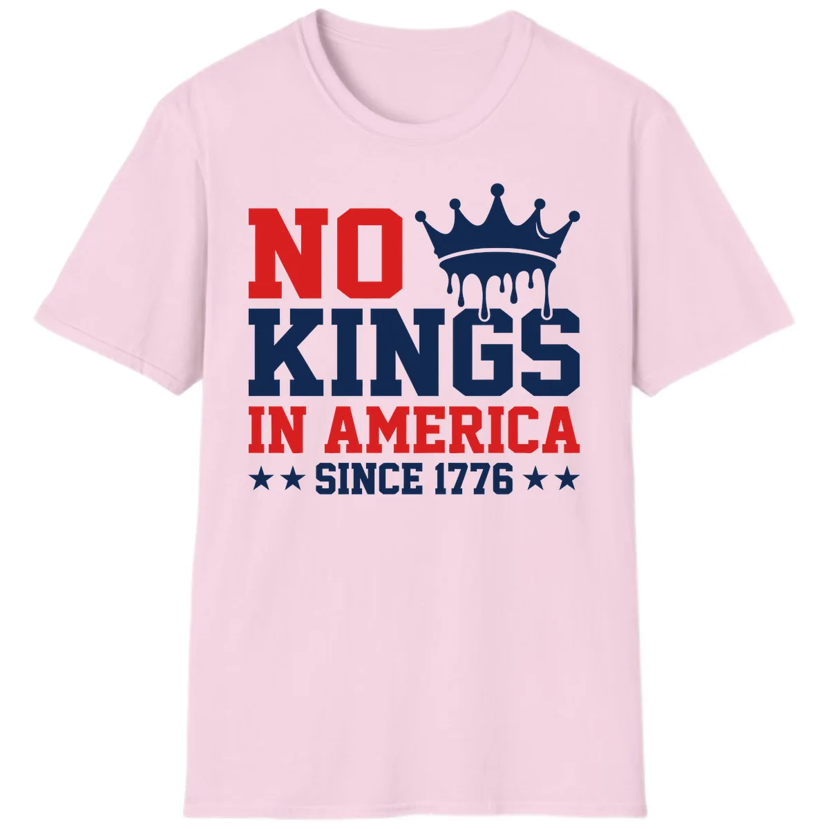 No Kings In America Since 1776 Patriotic Design T-Shirt in Light Pink