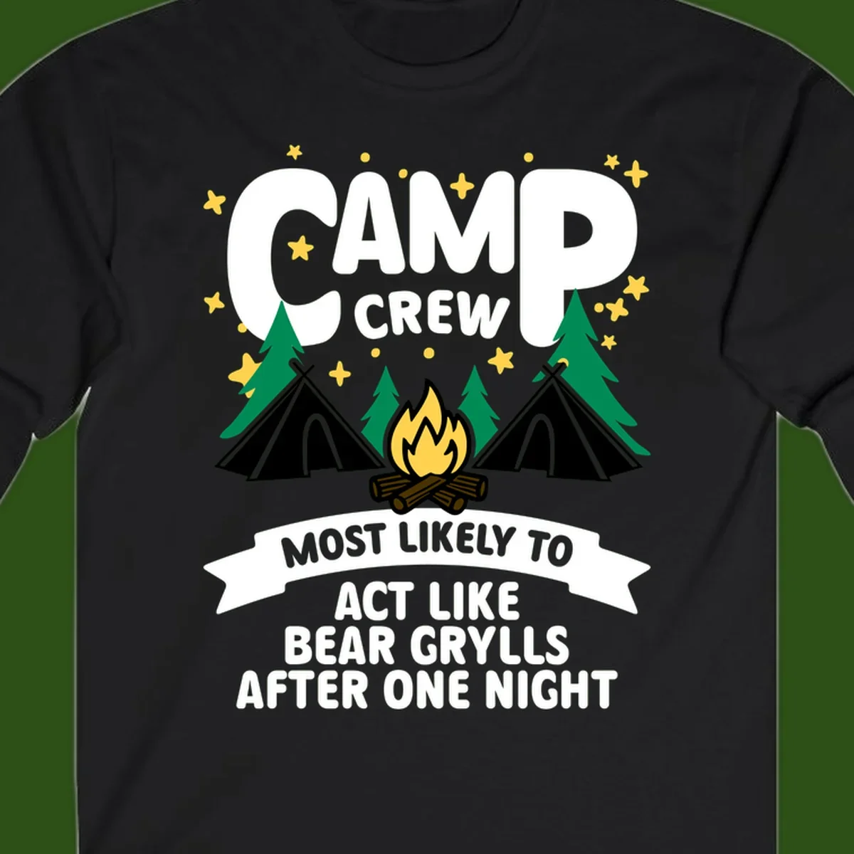 Bear Grylls camp crew design with campfire, tents, and stars—humorous camping shirt for group trips
