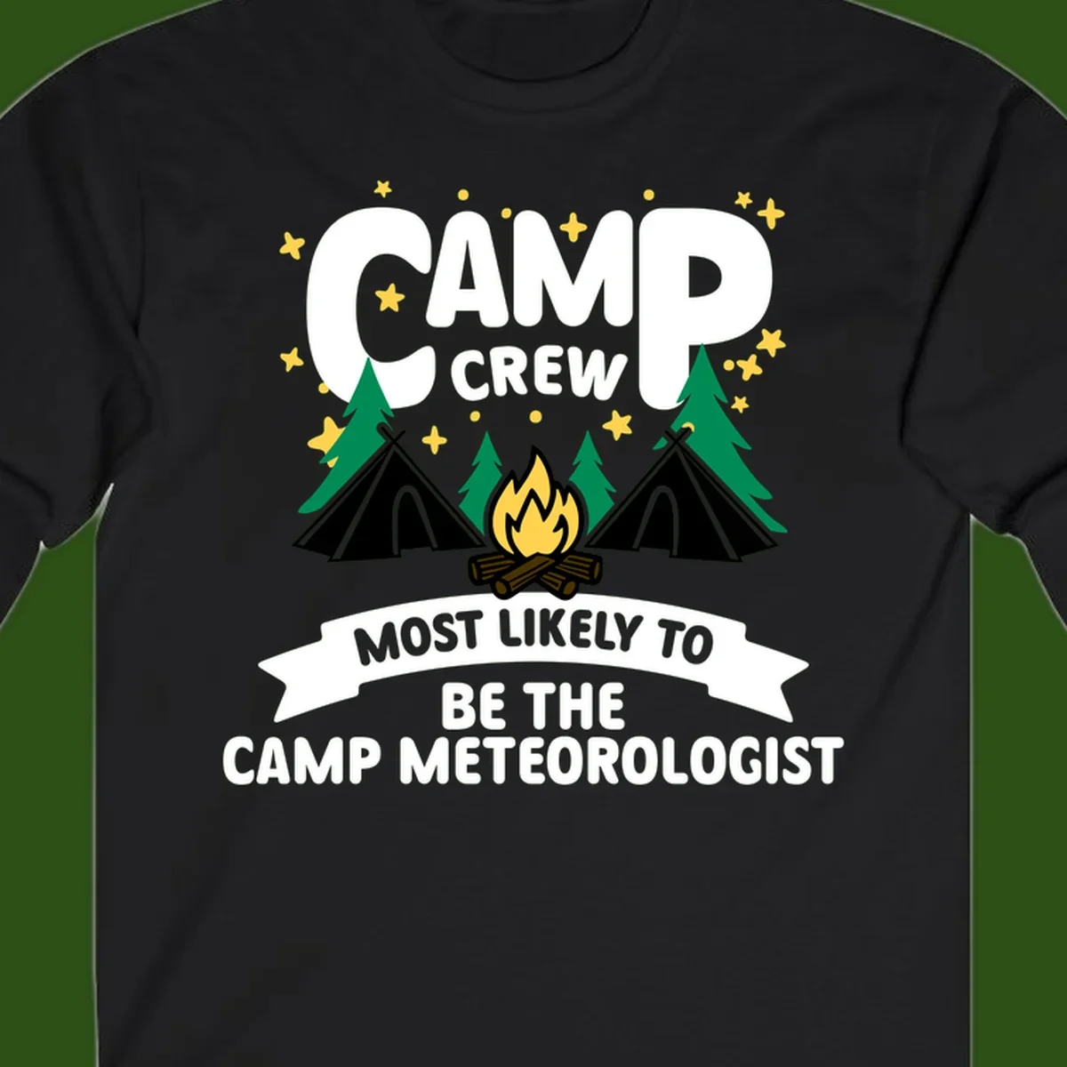 Camp crew superlatives design with campfire, tents, trees and stars, text reads 'Most Likely To Be The Camp Meteorologist'