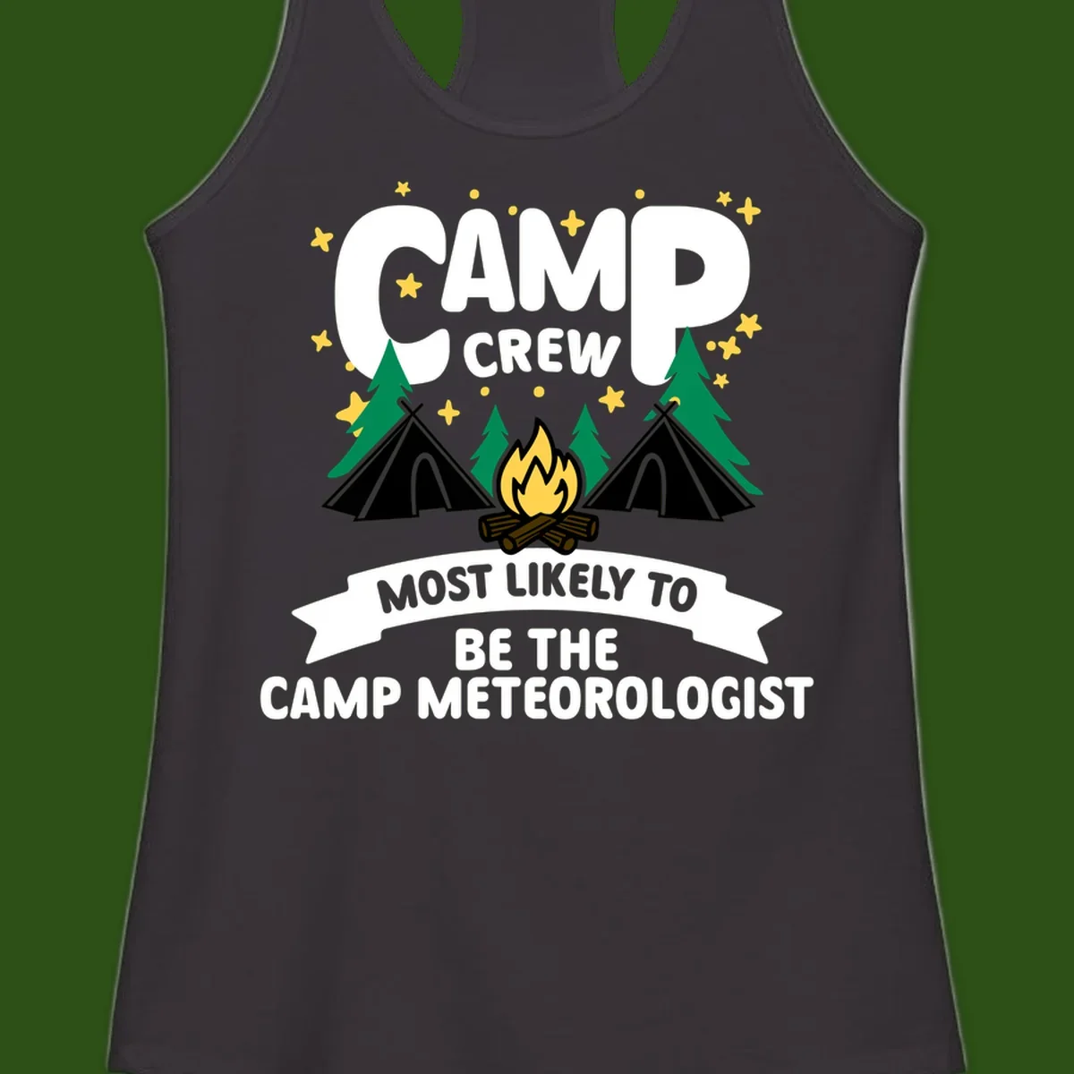 Camp crew superlatives design with campfire, tents, trees and stars, text reads 'Most Likely To Be The Camp Meteorologist'