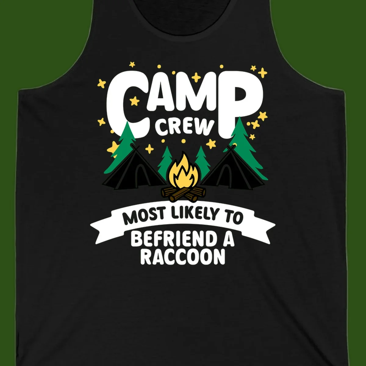 Camp crew raccoon design: campfire with teepees and trees, text reads 'Most Likely To Befriend A Raccoon'