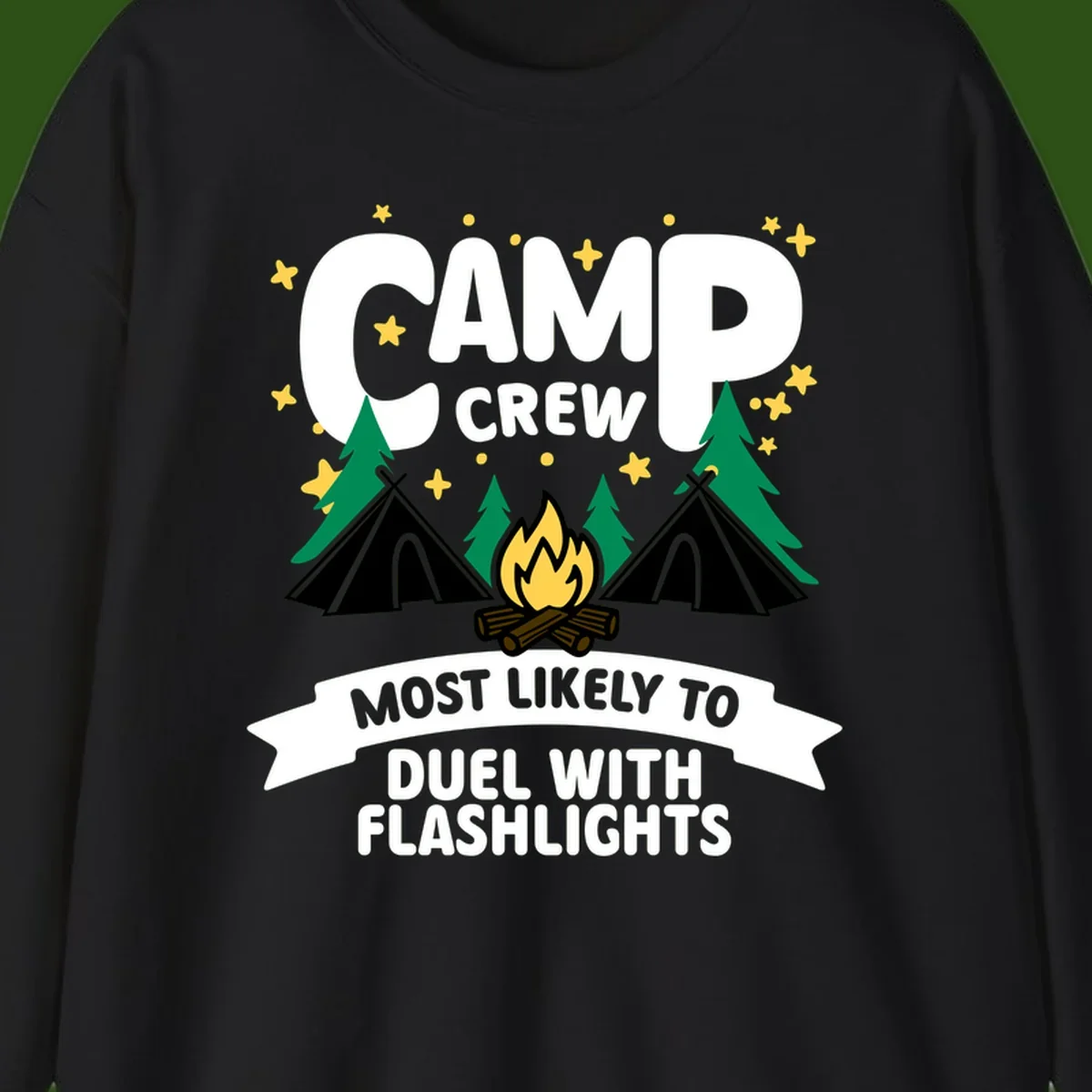 Camping design with "Camp Crew" text, teepees, campfire, trees, and stars. Banner reads "Most Likely To Duel With Flashlights."