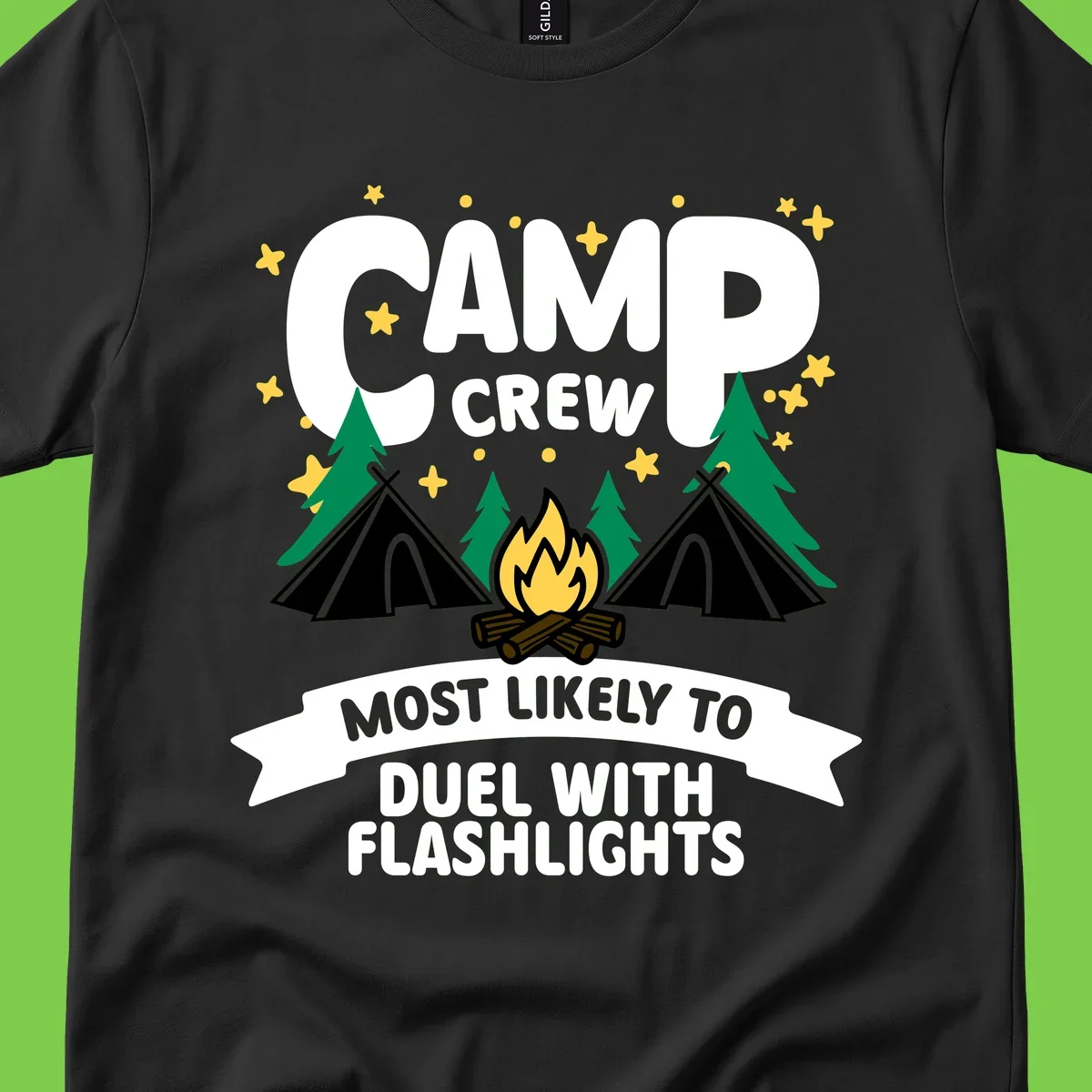 Camping design with "Camp Crew" text, teepees, campfire, trees, and stars. Banner reads "Most Likely To Duel With Flashlights."