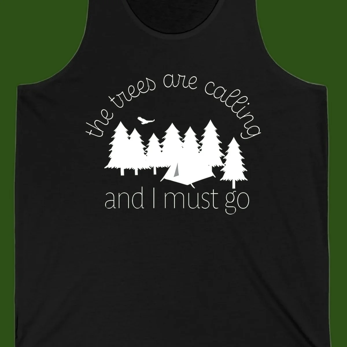 Minimalist camping design with evergreen trees, tent, and airplane with text 'The trees are calling and I must go'