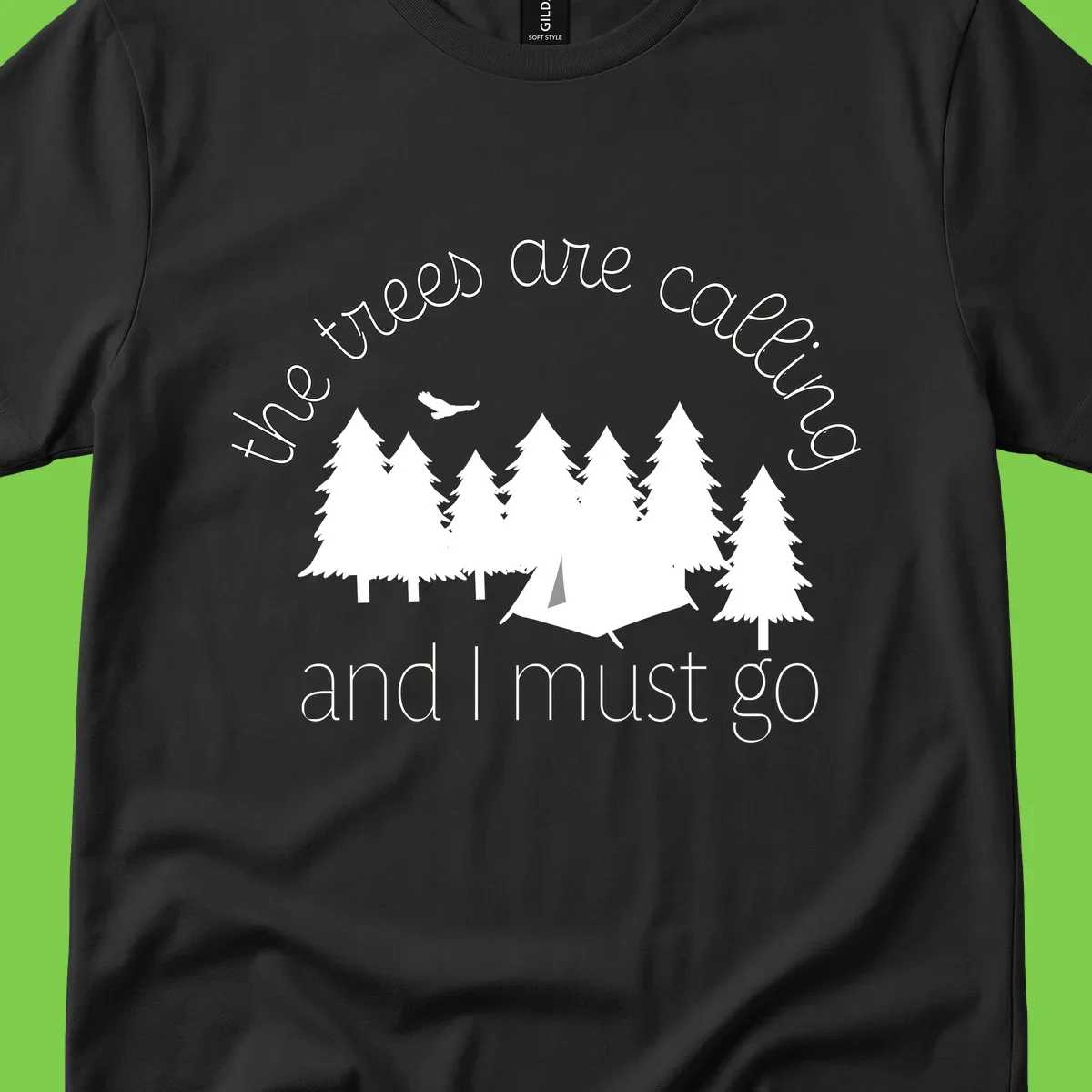 Minimalist camping design with evergreen trees, tent, and airplane with text 'The trees are calling and I must go'