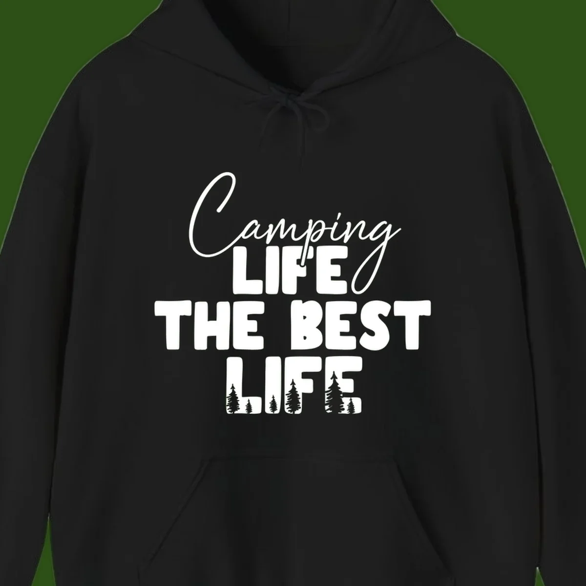 White text design reading 'Camping LIFE THE BEST LIFE' with pine tree silhouettes on gray background