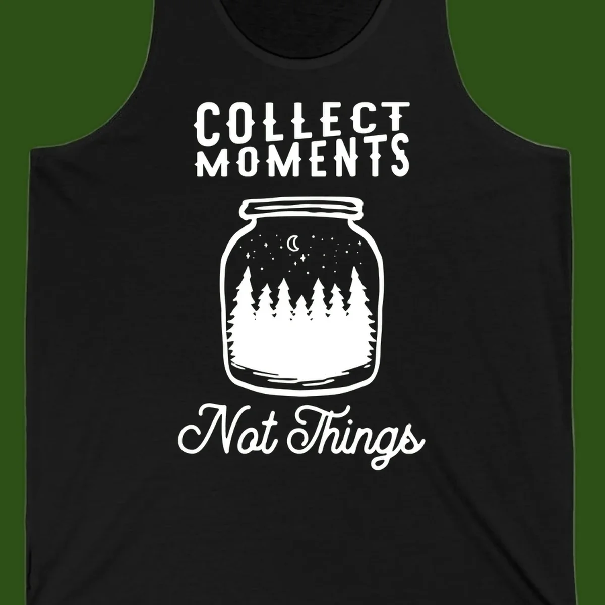 White illustrated mason jar filled with evergreen forest, moon, and stars with text 'Collect Moments Not Things' for camping enthusiasts