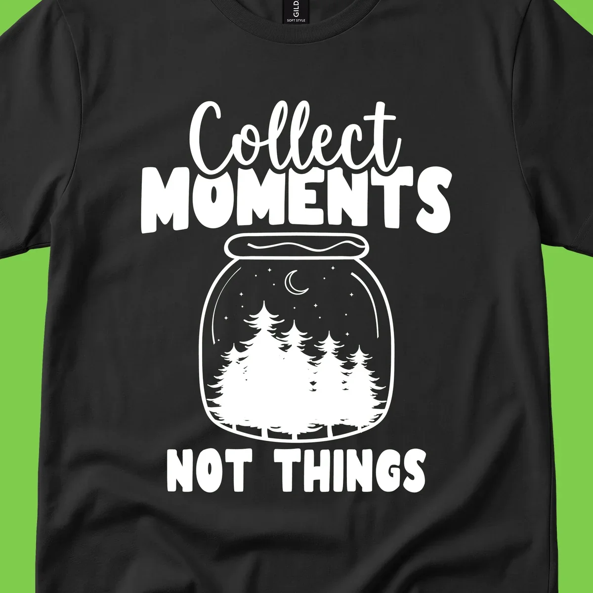 Illustration of a mason jar containing a nighttime forest scene with trees, moon, and stars, with text reading 'Collect Moments Not Things'