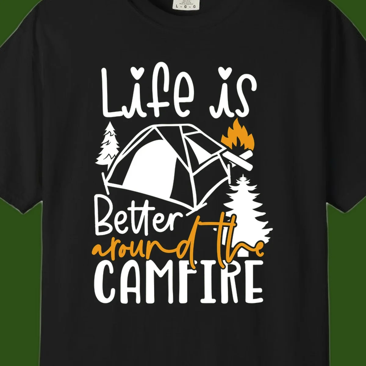 Campfire life better design with tent, campfire flames, pine trees, and hand-lettered text on gray background