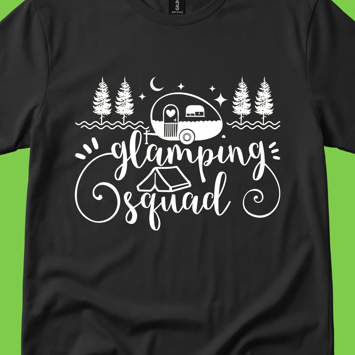 Glamping squad goals design featuring airstream trailer, tent, pine trees, moon and stars with elegant script lettering