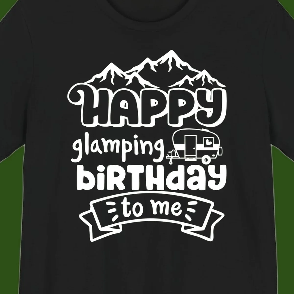 Happy glamping birthday design with snow mountains, vintage trailer, and bold retro lettering celebrating a birthday camping adventure