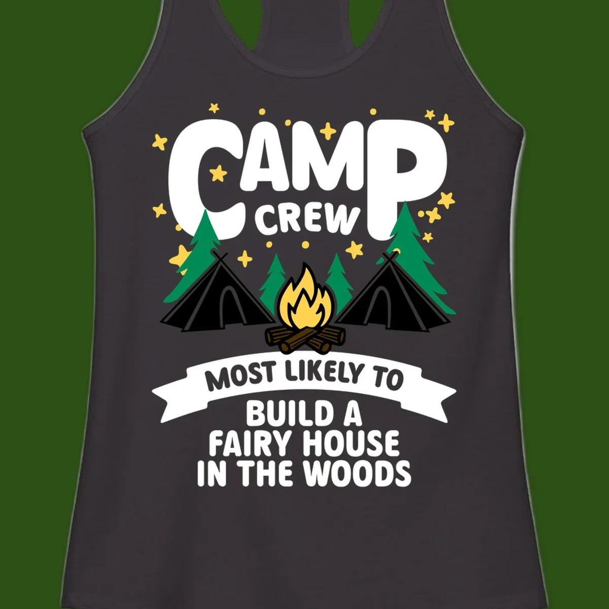 Camp crew fairy house design with tents, campfire, trees, and stars on gray background
