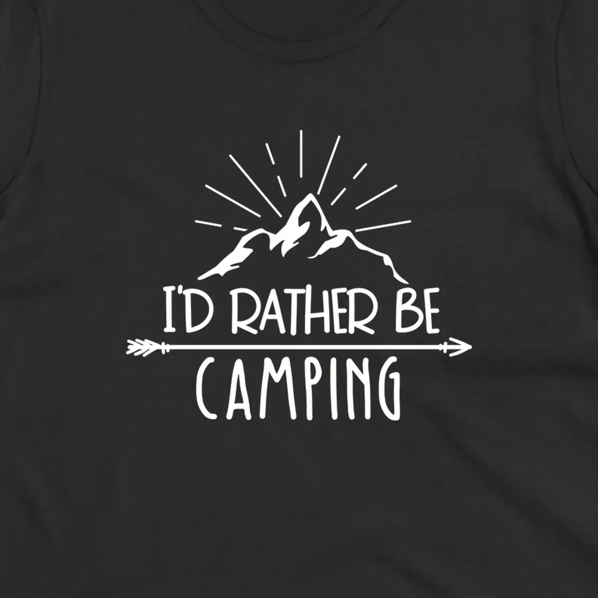 Mountain peaks with lightning bolt and radiating rays, text reads 'I'd Rather Be Camping' on gray background