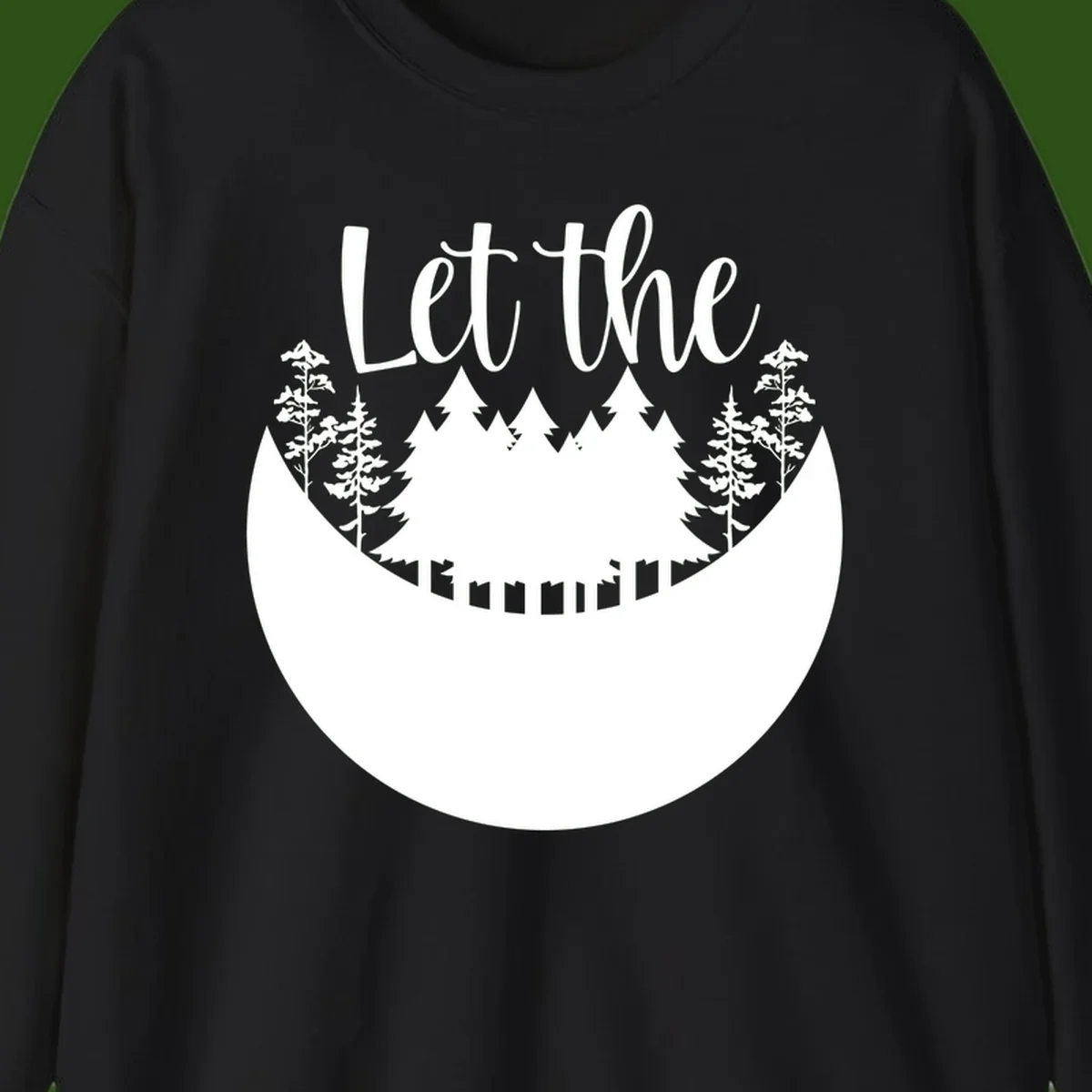 White silhouette of evergreen trees and mountain peaks arranged in a crescent moon shape with 'Let the' text above in script font on gray background.