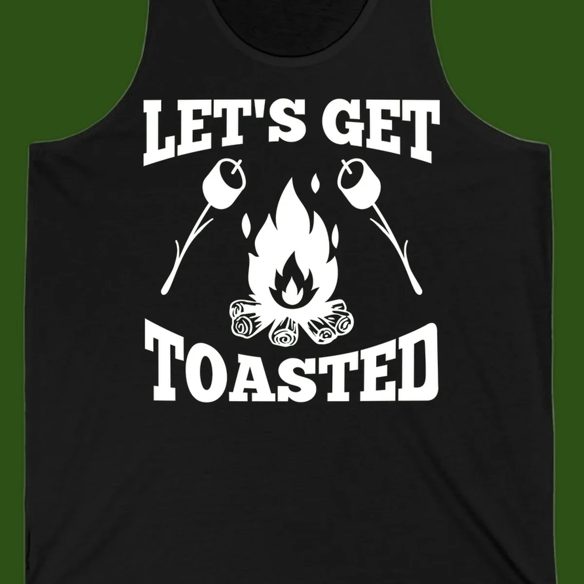 Campfire illustration with roasting sticks and marshmallows, text reads 'Let's Get Toasted'