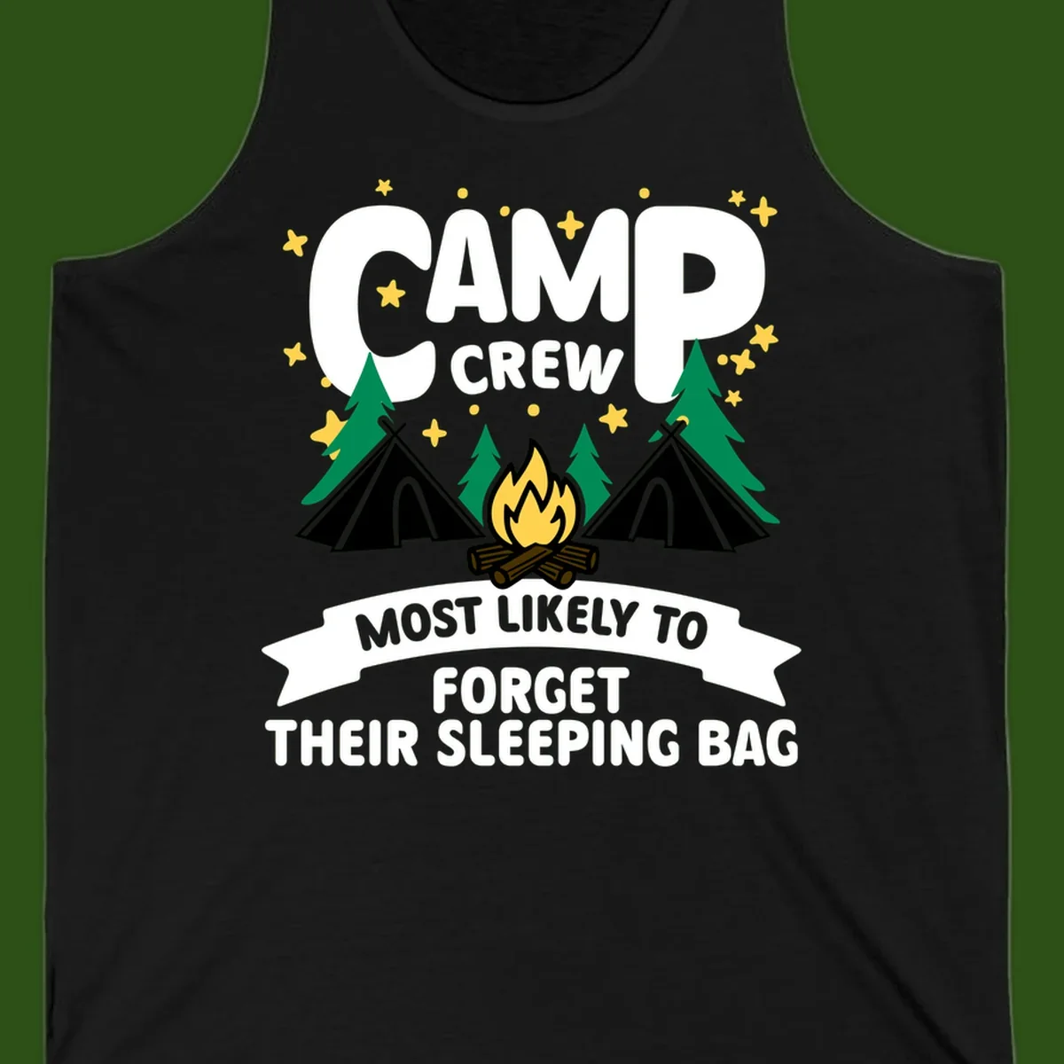 Camp crew most likely to forget sleeping bag design with campfire, tents, trees, and stars on gray background