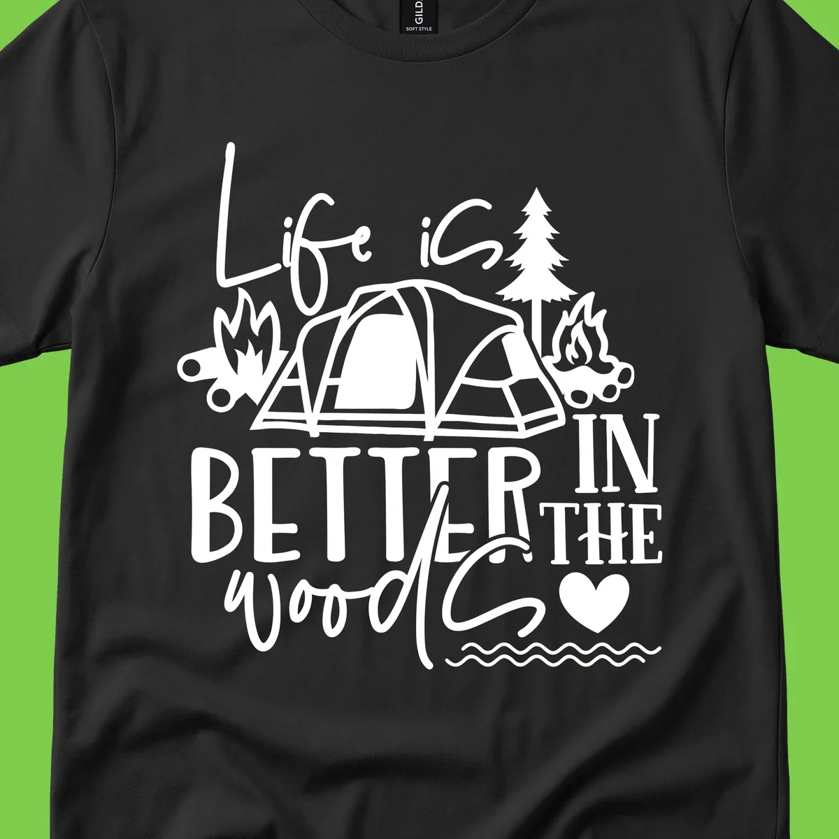 White line art design reading 'Life is better in the woods' with tent, campfires, pine tree, and heart illustrations on gray background