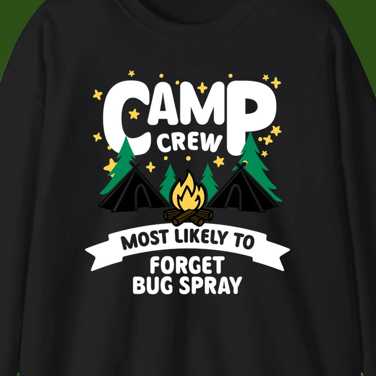 Illustrated camp crew design with tents, campfire, and pine trees under stars, text reads 'Camp Crew Most Likely To Forget Bug Spray'