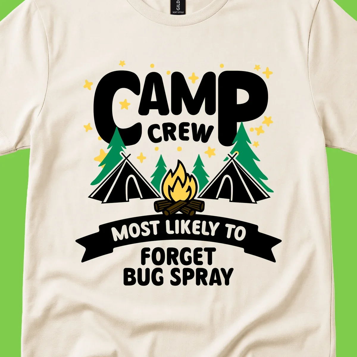 Illustrated camp crew design with tents, campfire, and pine trees under stars, text reads 'Camp Crew Most Likely To Forget Bug Spray'
