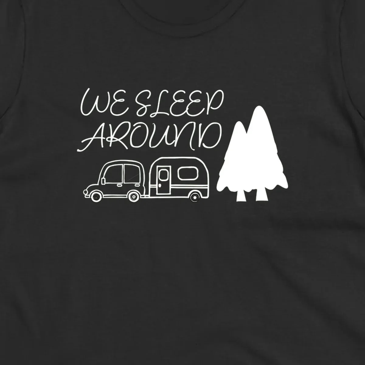 Line art design with 'We Sleep Around' text, car towing trailer, and evergreen tree on gray background