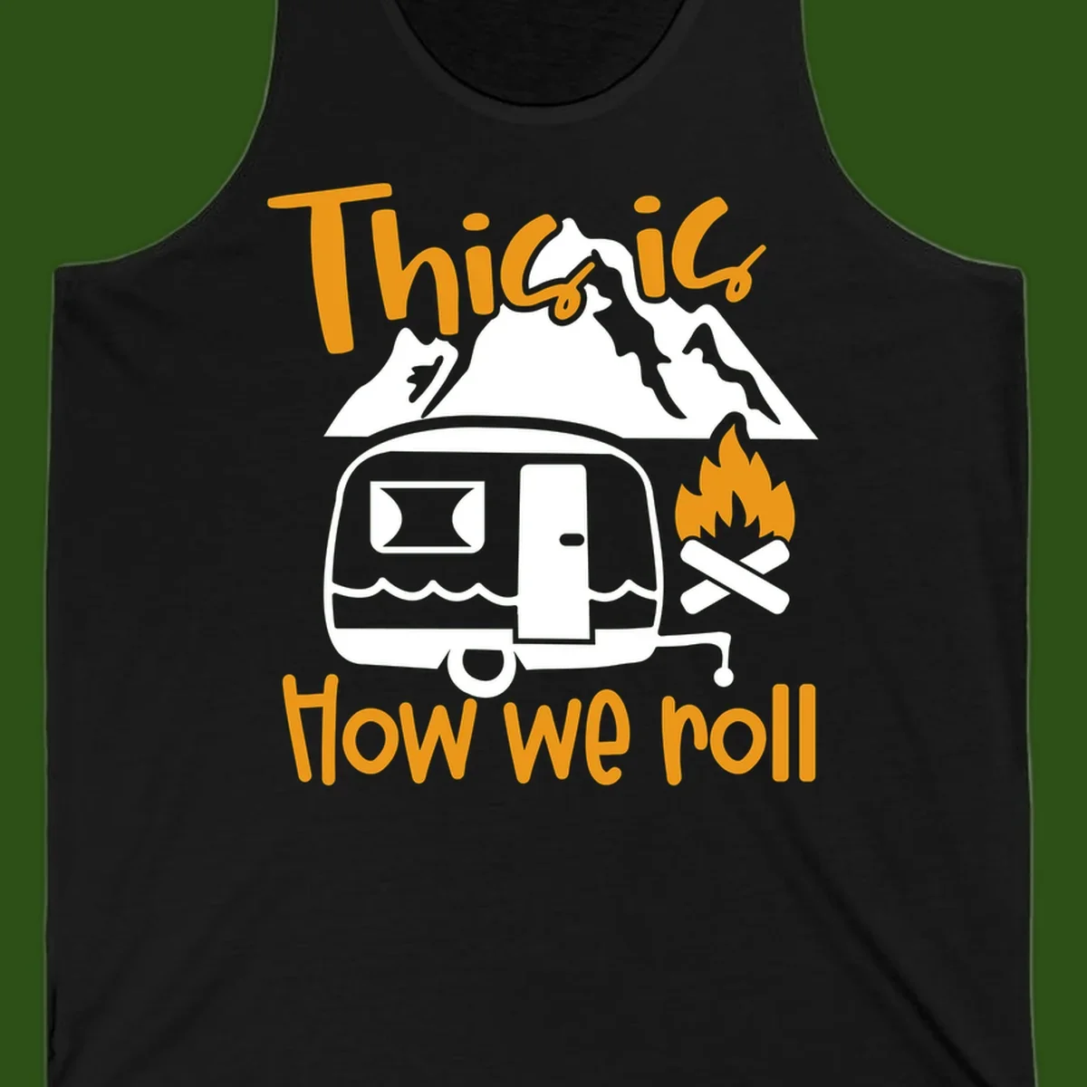 Vintage travel trailer with campfire and mountains, text reads 'This is how we roll' - camping lifestyle illustration