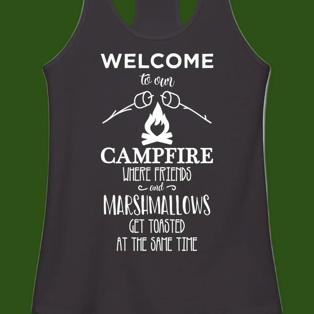 Campfire design with roasting sticks and marshmallows, welcoming text about friends and toasted marshmallows