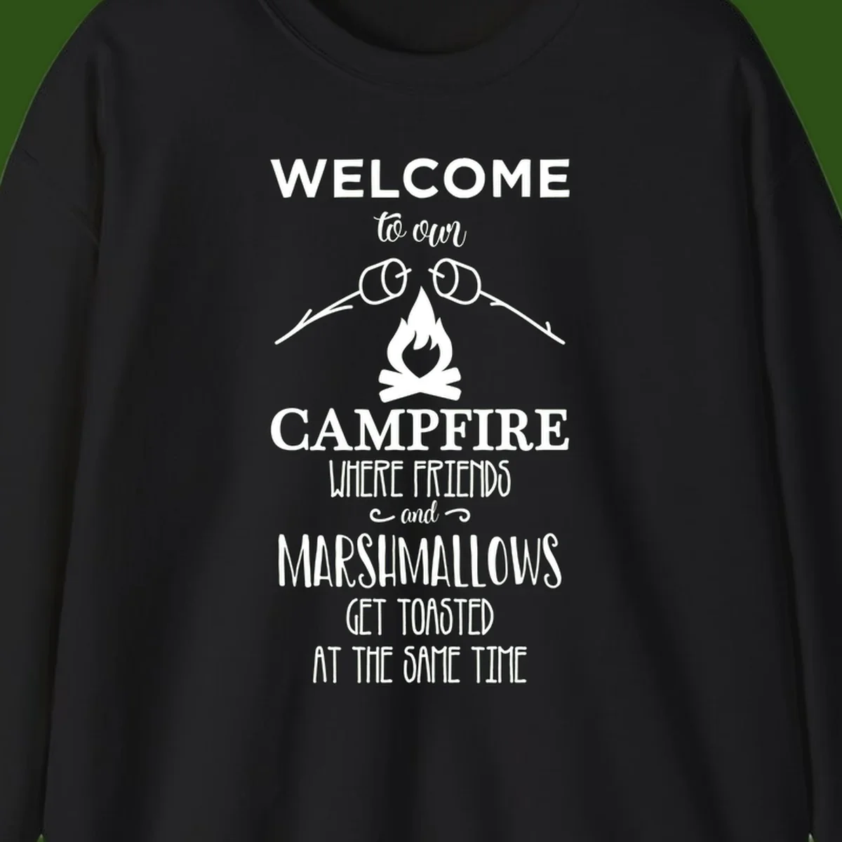 Campfire design with roasting sticks and marshmallows, welcoming text about friends and toasted marshmallows