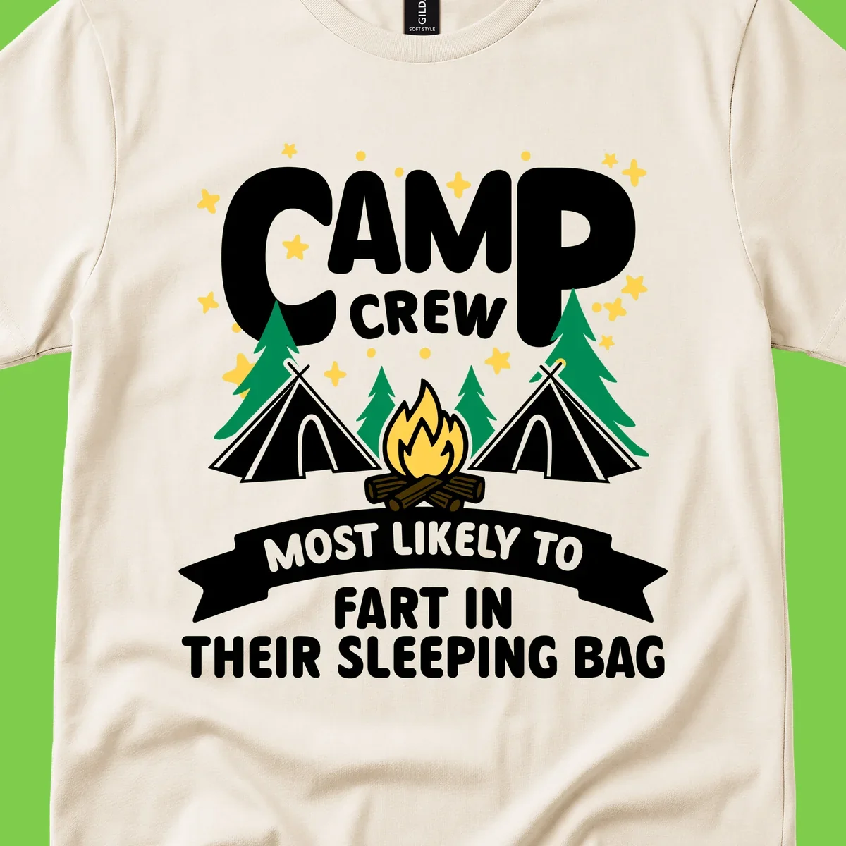 Humorous camping design with 'Camp Crew' text, campfire, tents, and trees with banner reading 'Most Likely To Fart In Their Sleeping Bag'