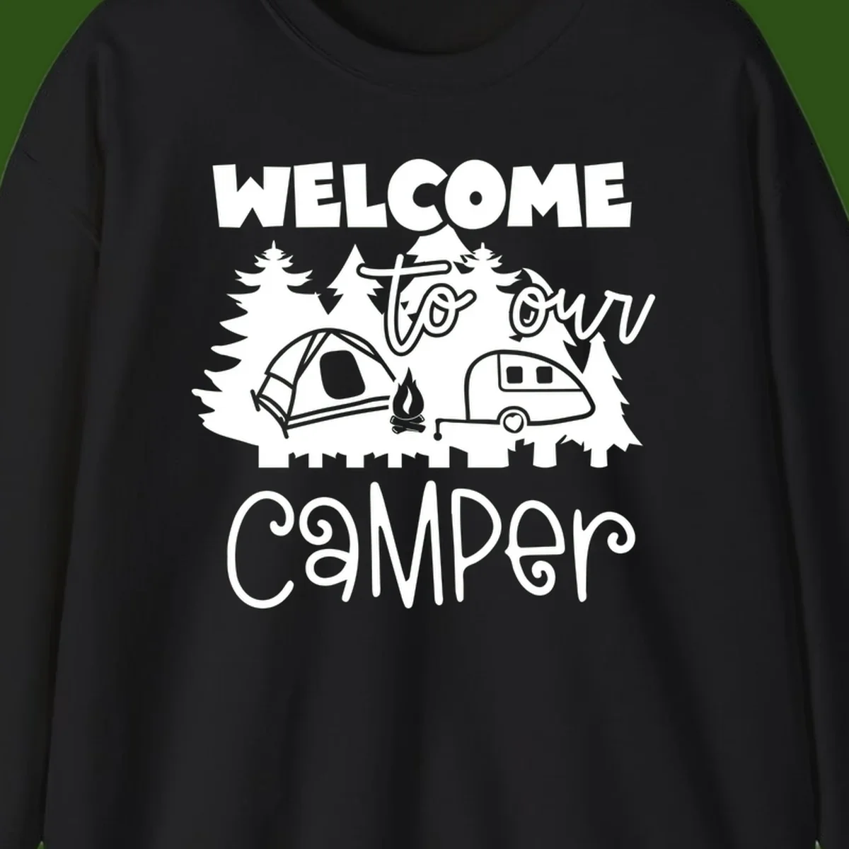 White camping illustration with tent, campfire, and travel trailer surrounded by pine trees and 'Welcome To Our Camper' text on gray background