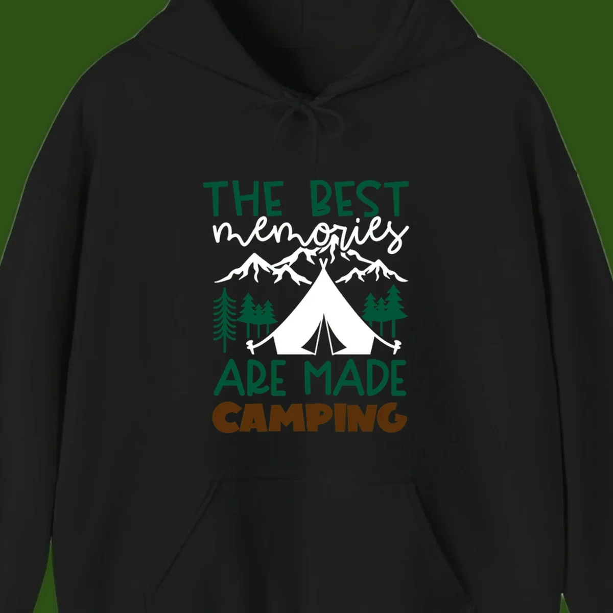 Illustration of tent, mountains, and trees with text reading 'The Best Memories Are Made Camping' in green and white lettering