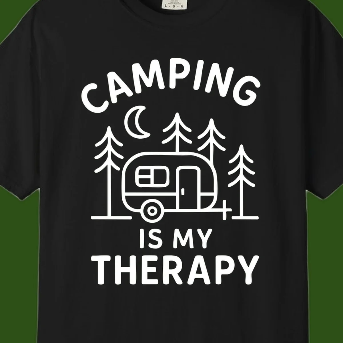 Camping therapy design with travel trailer, pine trees, and moon under text reading 'Camping Is My Therapy'