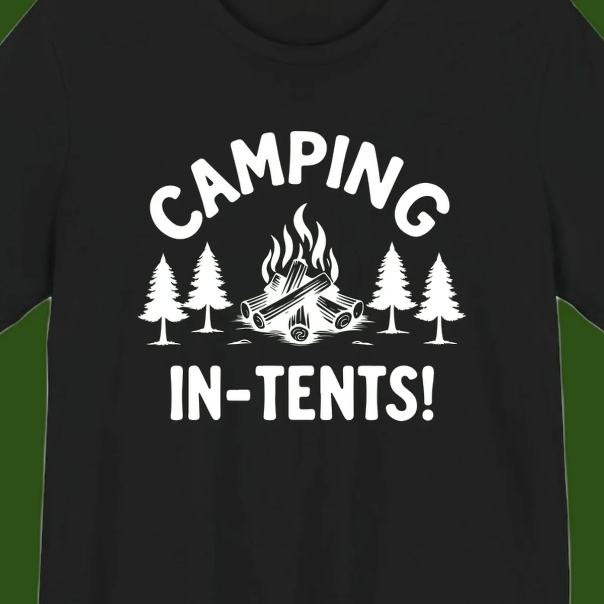 Camping in tents pun design with campfire, logs, and evergreen trees on gray background