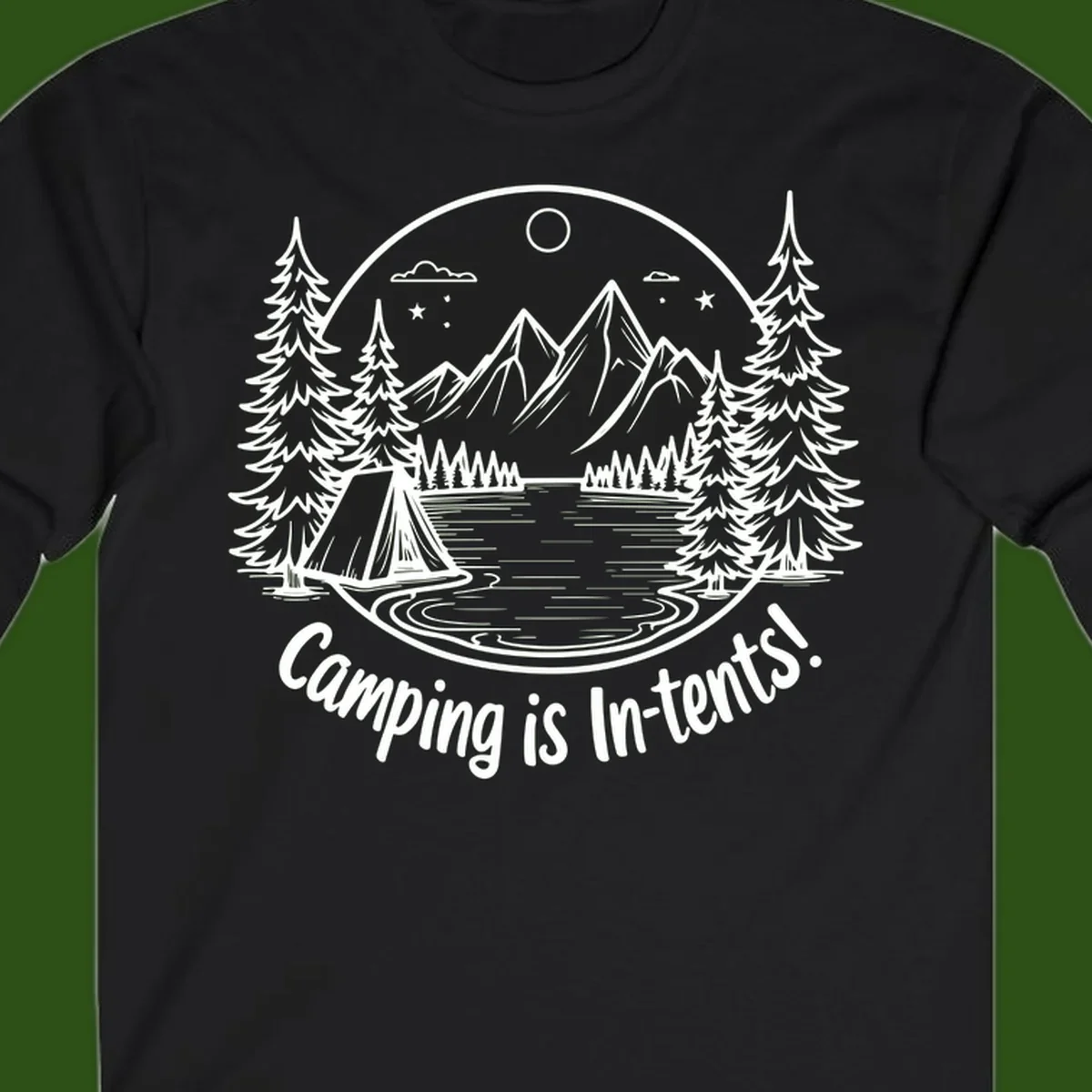 Camping is in-tents pun design: A circular badge with a tent by a lake surrounded by mountains, evergreens, and stars.