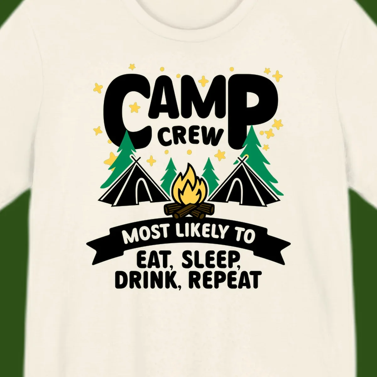 Camp crew superlative design with tents, campfire, stars, and 'eat sleep drink repeat' text on gray background