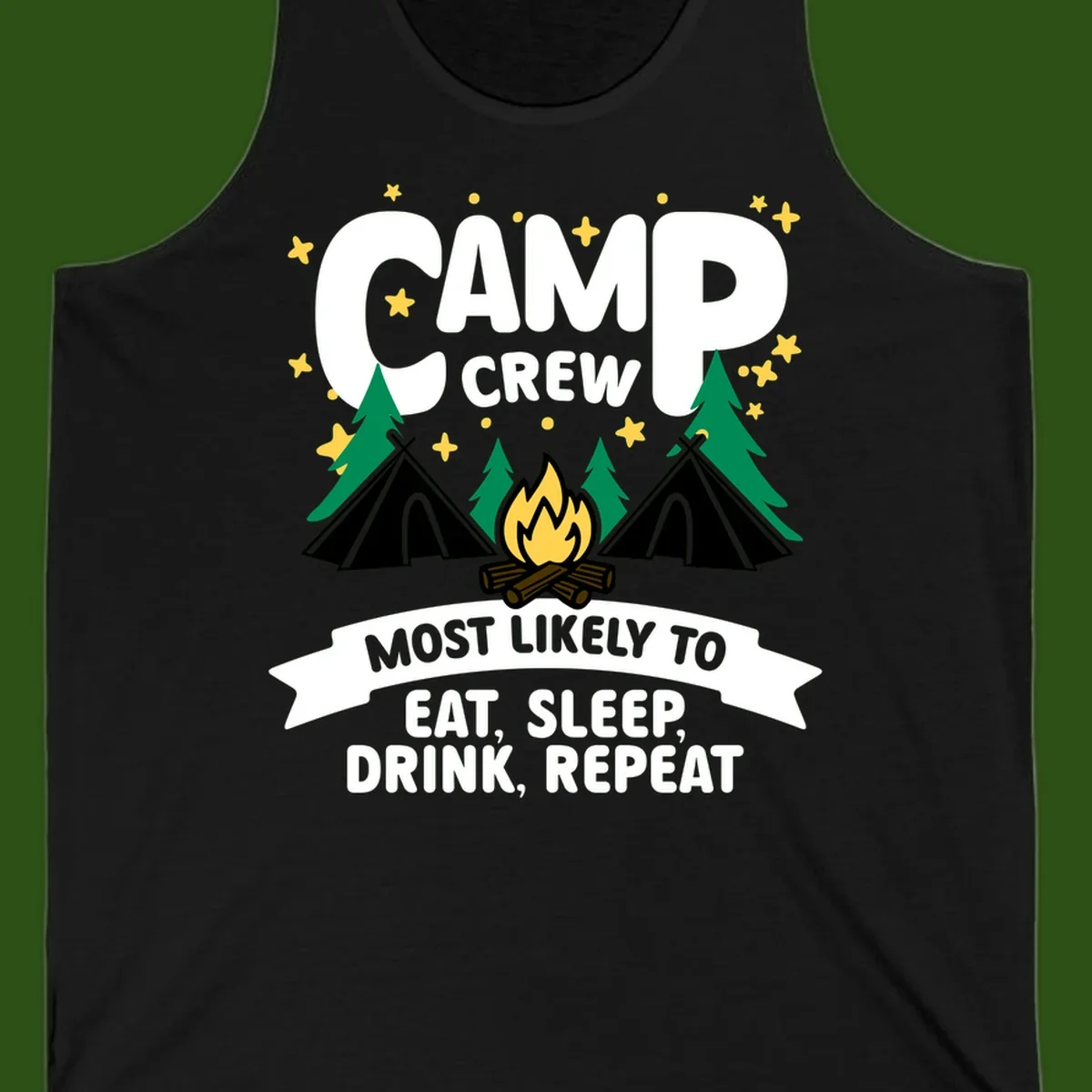 Camp crew superlative design with tents, campfire, stars, and 'eat sleep drink repeat' text on gray background