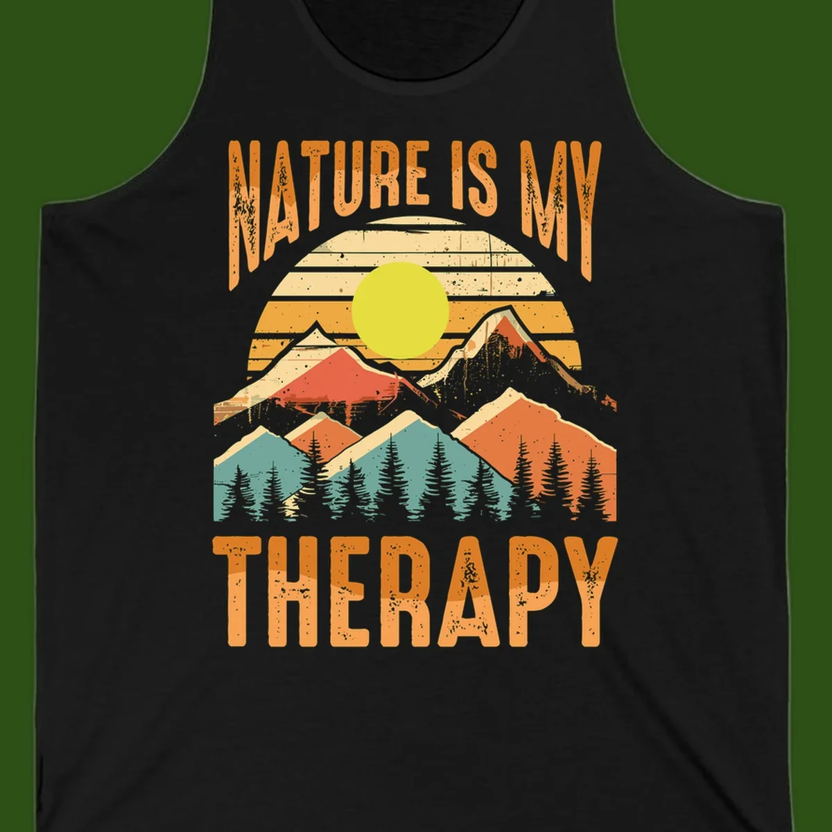 Vintage-style nature is my therapy design featuring layered mountains, sun, and forest with retro stripes and distressed texture