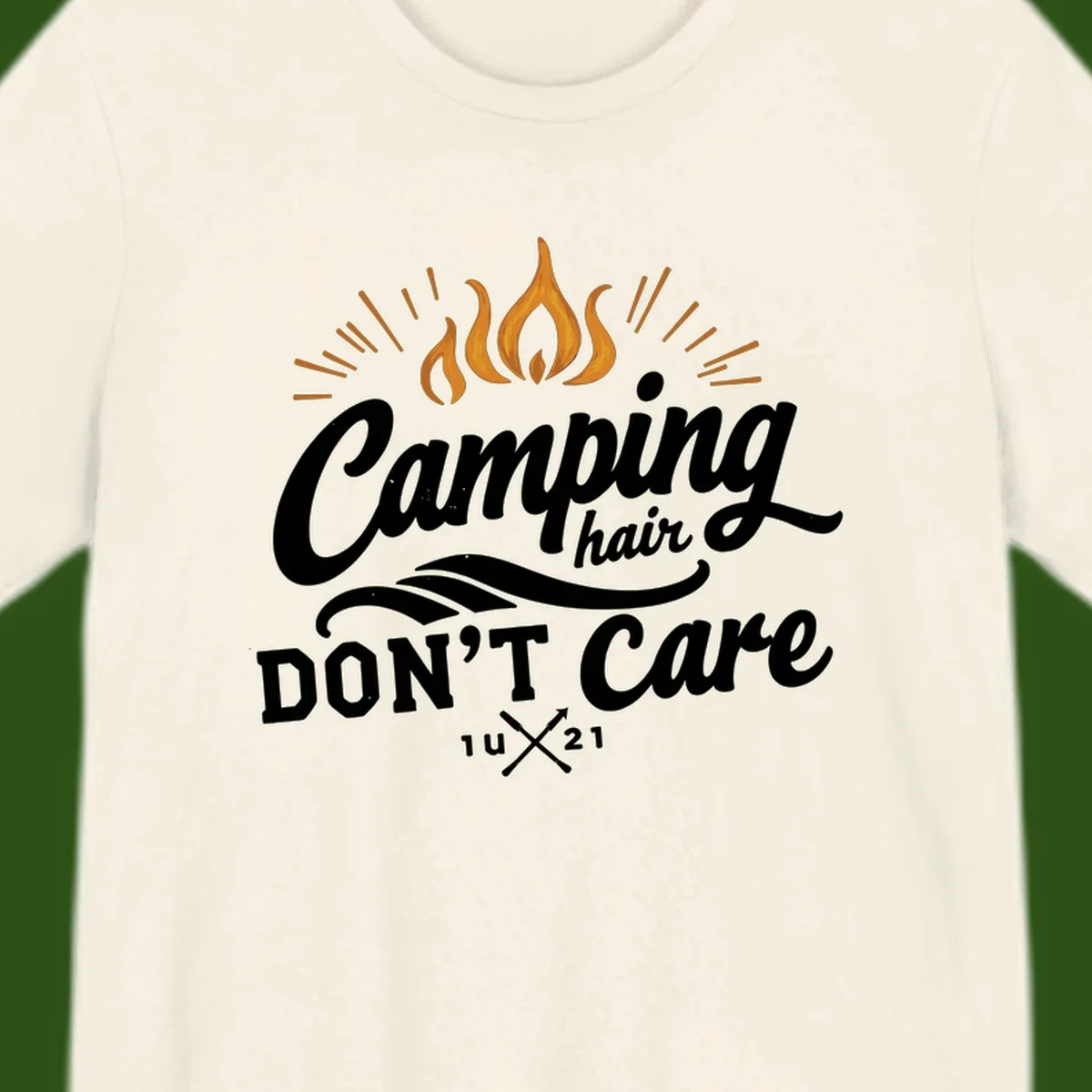 Camping hair don't care design with orange flame and radiating light rays in white lettering on gray background