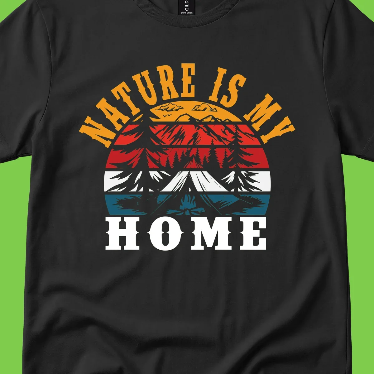 Nature Is Home mountain camping graphic with layered landscape, campfire, forest, and golden sun rays text design