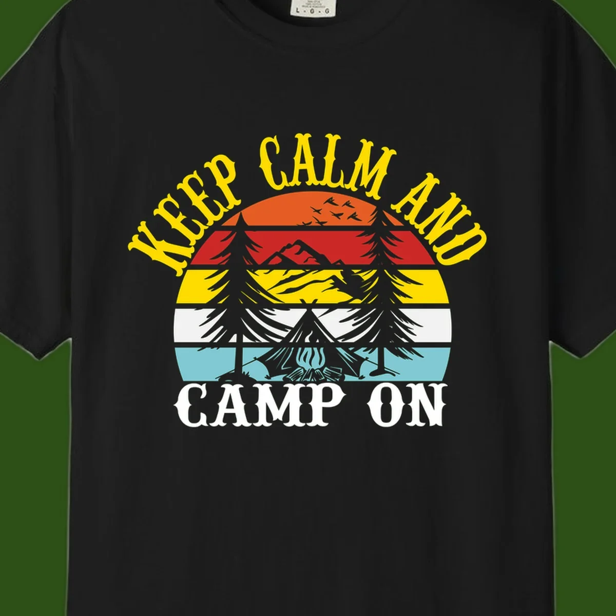 Keep Calm and Camp On design with colorful horizontal stripes, tree roots, and camping-themed text banner