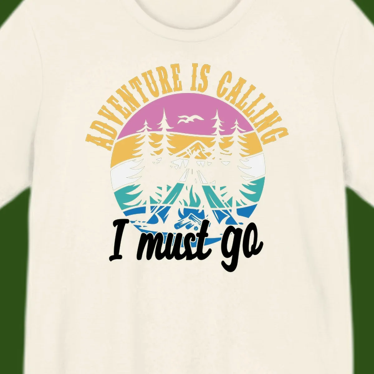 Circular badge with mountain landscape, evergreen trees, and flying birds in pink, gold, white, teal and blue with text 'Adventure Is Calling I Must Go'